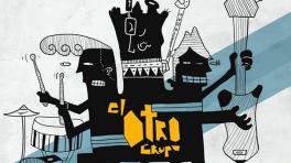 Nueva canción de El Otro Grupo en nuestra programación