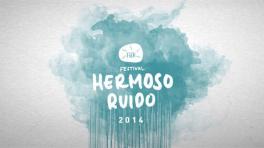 El Festival Hermoso Ruido llegará en agosto