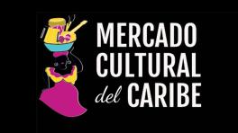 Sexta versión del Mercado Cultural del Caribe 2013