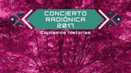 Este es el cartel del Concierto Radiónica 2017