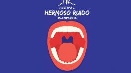 Prográmense con el Festival Hermoso Ruido 2016