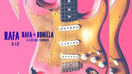 Placeres extintos, escuchar discos: 'Rafael Bonilla & Los Que Sobran'