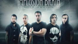 Implosion Brain: haciendo metal entre hermanos