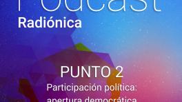 Punto 2. Participación política: apertura democrática para construir la paz